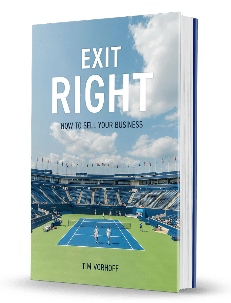 Exit Right by Tim Vorhoff Cover cover of Exit Right: How to Sell Your Business